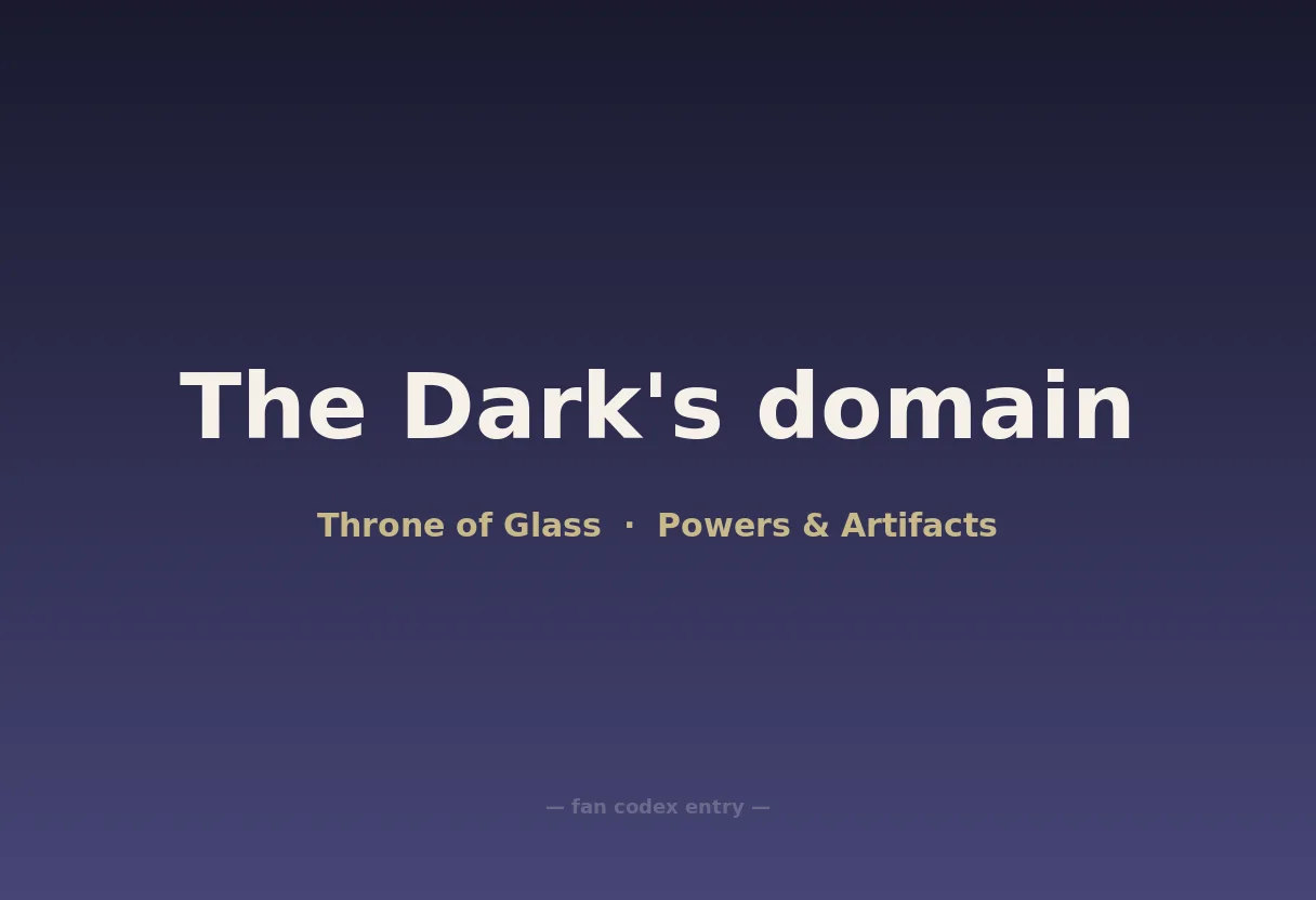 The Dark's domain