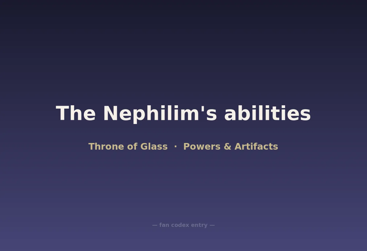 The Nephilim's abilities
